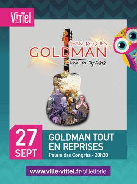 CONCERT GOLDMAN TOUT EN REPRISES