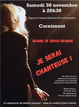 SPECTACLE - QUAND JE SERAI GRANDE, JE SERAI CHANTEUSE Le 30 nov 2024