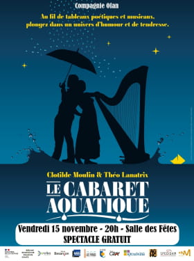 LE CABARET AQUATIQUE Le 15 nov 2024